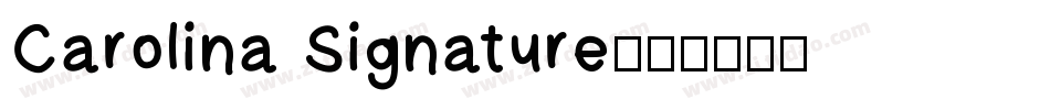 Carolina Signature字体转换
